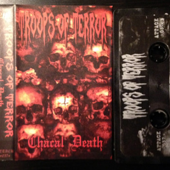 Troops Of Terror - Chacal Death