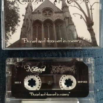 Nattergal / Mortuus Sum - Buried And Doomed In Misery