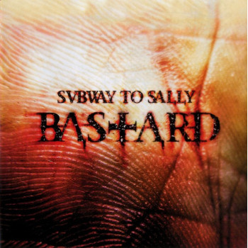 Subway To Sally - Bastard