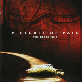 Pictures Of Pain - The Reckoning