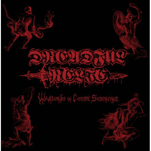 Dreadful Relic - Warlords Of Cosmic Sovereign
