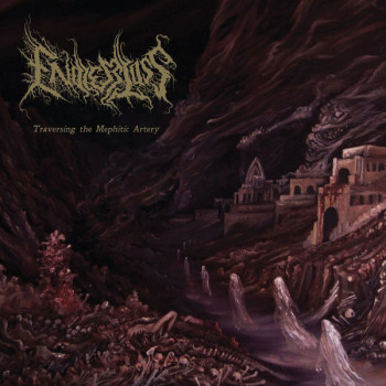 Endless Loss - Traversing The Mephitic Artery