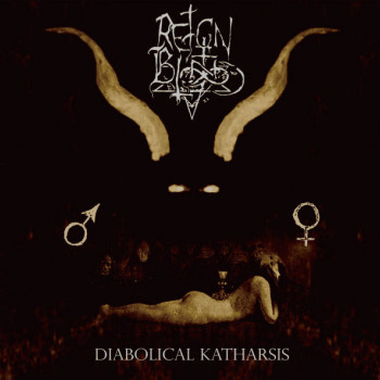 Reign In Blood - Diabolical Katharsis