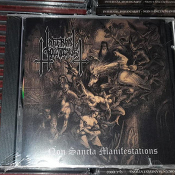 Infernal Holocaust - Non Sancta Manifestations