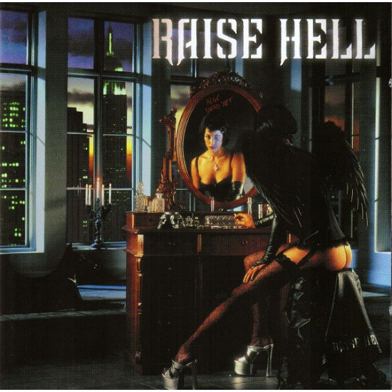 Raise Hell - Not Dead Yet