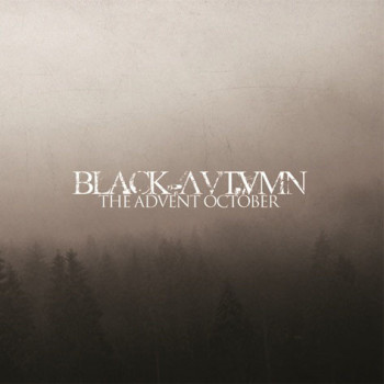 Black Autumn - The Advent October