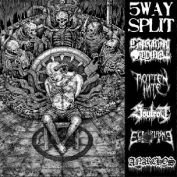 Carnal Tomb / Rotten Hate / Soulrot / Ectoplasma / Anarchos - 5 Way Split