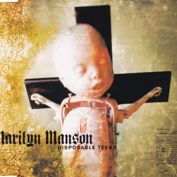 Marilyn Manson - Disposable Teens