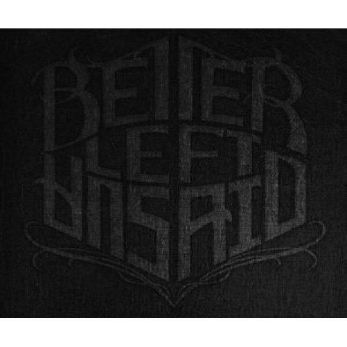 Better Left Unsaid - Better Left Unsaid