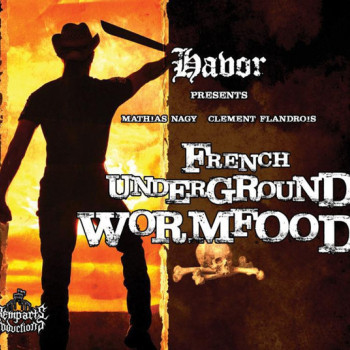 Havor - French Underground Wormfood