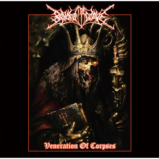 Beyond The Grave - Veneration Of Corpses