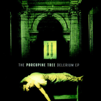 Porcupine Tree - Delerium EP