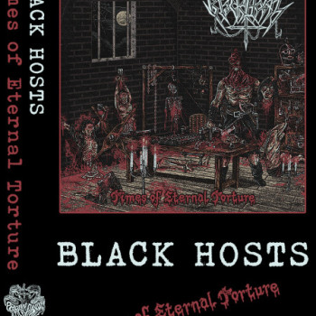 Black Hosts - Times Of Eternal Torture