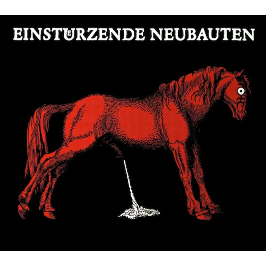 EinstÃ¼rzende Neubauten - Haus Der LÃ¼ge