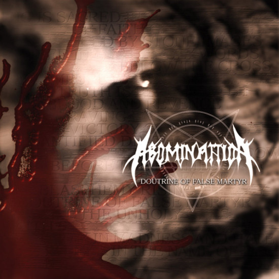 Abominattion - Doutrine Of False Martyr