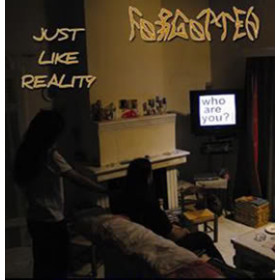 Forgotten (4) - Just Like Reality