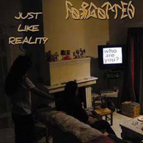 Forgotten (4) - Just Like Reality