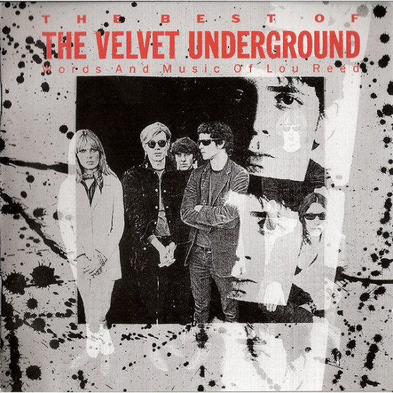 The Velvet Underground - The Best Of The Velvet Underground (Words And Music Of Lou Reed)