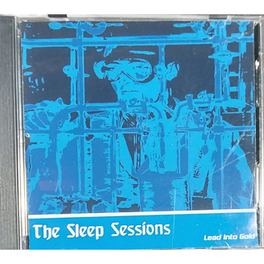 The Sleep Sessions - Lead Into Gold