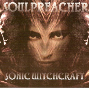Soulpreacher - Sonic Witchcraft