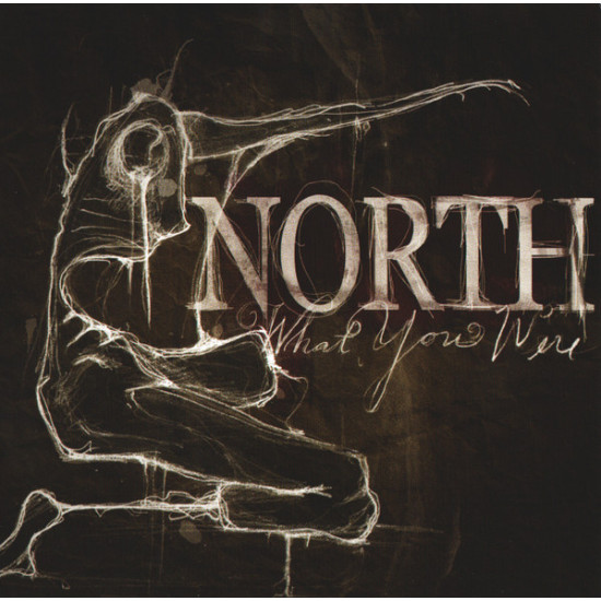 North (5) - What You Were