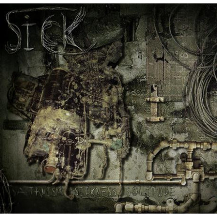 Sick (12) - Satanism Sickness Solitude