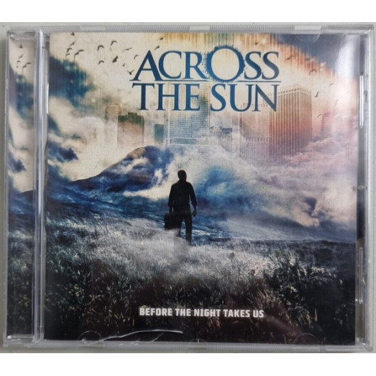 Across The Sun - Before The Night Takes Us