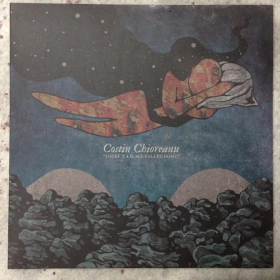 Costin Chioreanu - There Is A Place Called Home