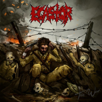 Ecastor - This War