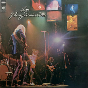 Johnny Winter And - Live Johnny Winter And