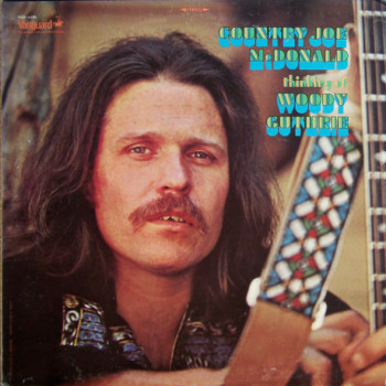 Country Joe McDonald - Thinking Of Woody Guthrie