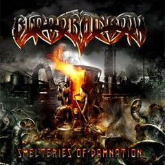 Bloodrainbow - Smelteries Of Damnation