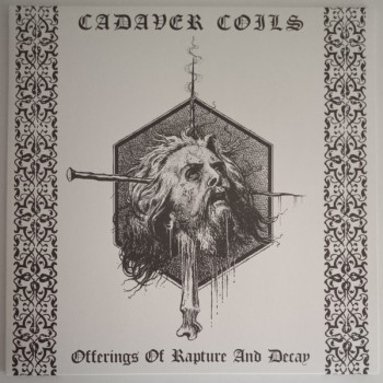 Cadaver Coils - Offerings Of Rapture And Decay
