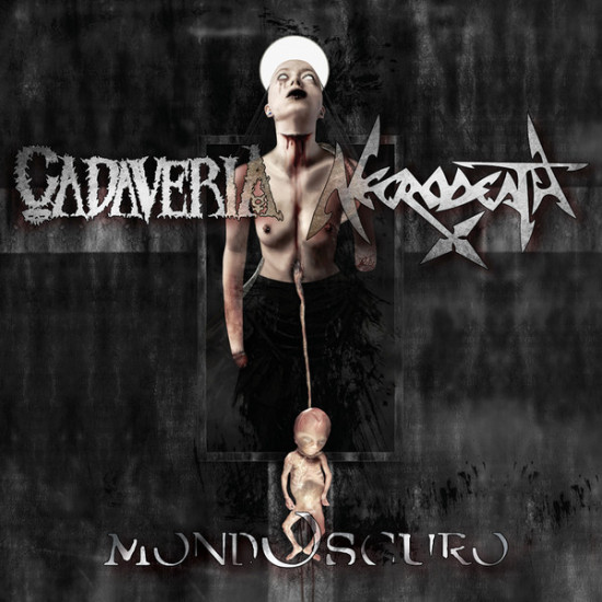 Cadaveria, Necrodeath - Mondoscuro