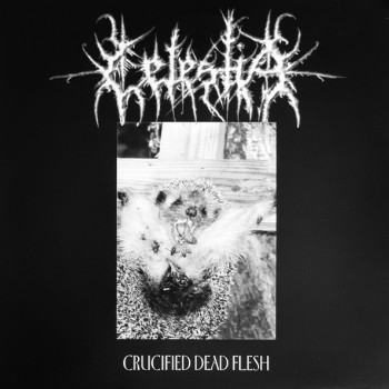 Celestia - Crucified Dead Flesh