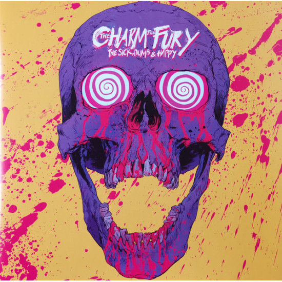 The Charm The Fury - The Sick, Dumb & Happy