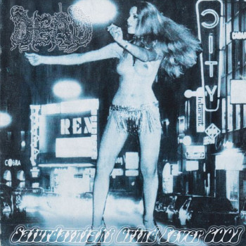 Dead (DE) - Saturdaynight Grind Fever 2001