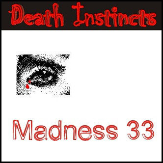 Death Instincts - Madness 33