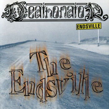 Deathonator - The Endsville