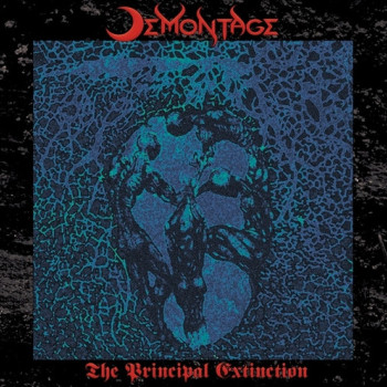Demontage - The Principal Extinction