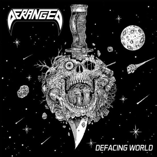 Deranged (Chile) - Defacing World