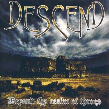 Descend (GR) - Beyond Thy Realm Of Throes