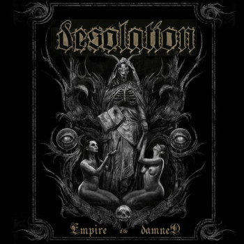 Desolation (GR) - Empire Of The Damned