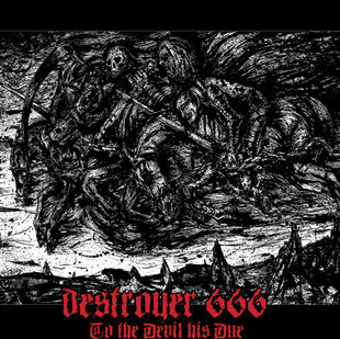 DestrÃ¶yer 666 - To The Devil His Due