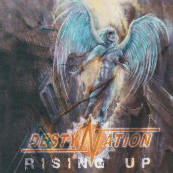 Destynation - Rising Up