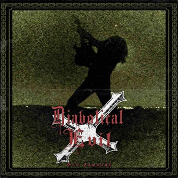 Diabolical Evil - Evil Command
