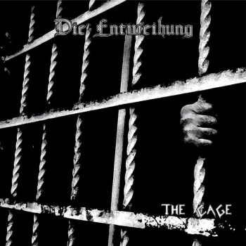 Die Entweihung - The Cage