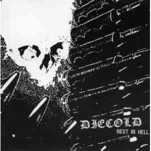 Diecold - Rest In Hell