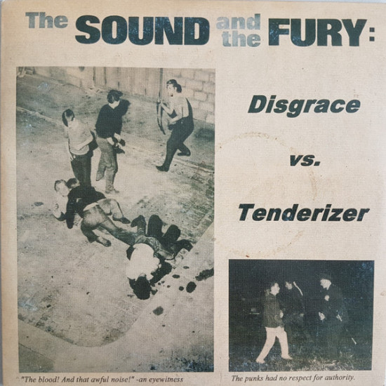 Disgrace (3) vs. Tenderizer - The Sound And The Fury