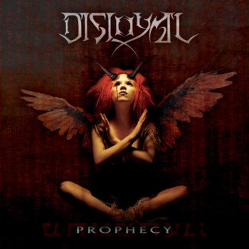 Disloyal (2) - Prophecy